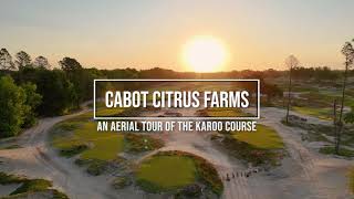 golf video - cabot-citrus-farms-karoo-course