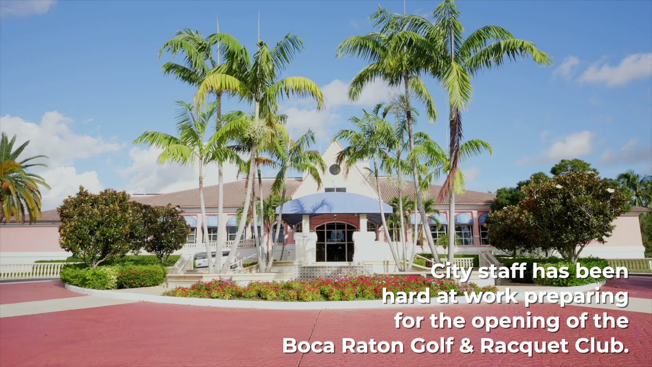 Boca Raton Golf & Racquet Club Update - October 2021
